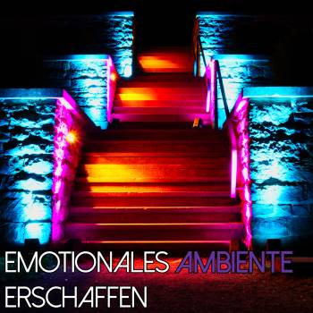 Emotionales Ambiente erschaffen